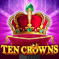 Ten Crowns SITUS SLOT GACOR GMW