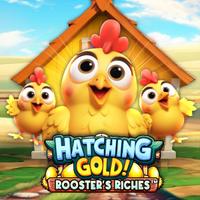 Rtp Slot Gacor MICROGAMING Hatching Gold! Roosters Riches